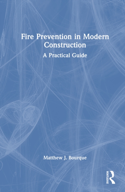 Fire Prevention in Modern Construction