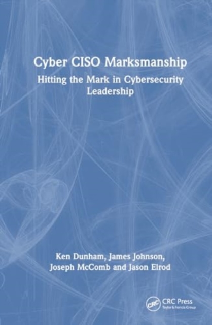 Cyber CISO Marksmanship