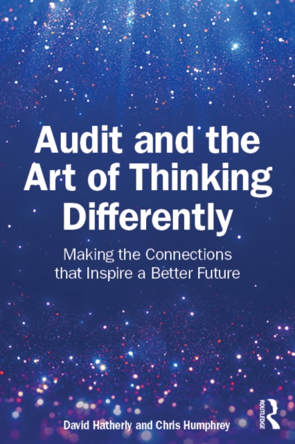 Audit and the Art of Thinking Differently