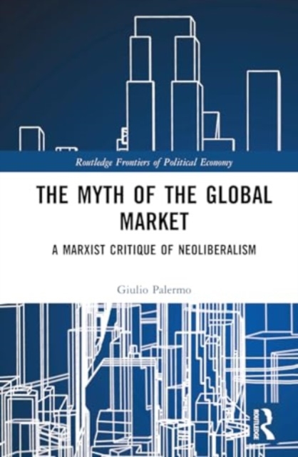 Myth of the Global Market