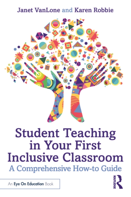 Student Teaching in Your First Inclusive Classroom