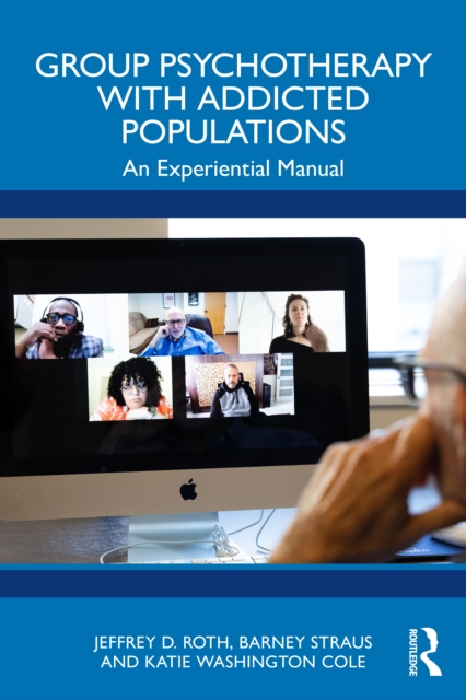 Group Psychotherapy with Addicted Populations