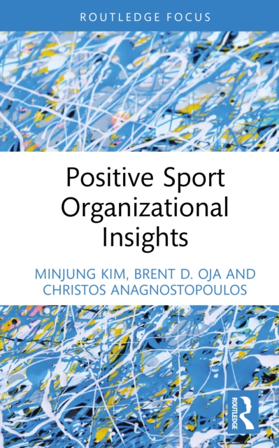 Positive Sport Organizational Insights