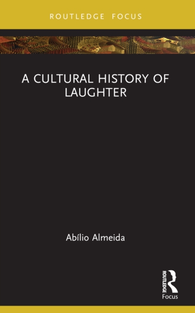 A Cultural History of Laughter