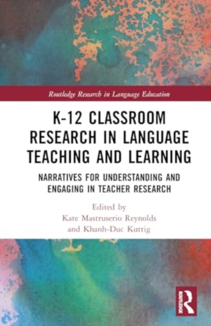 K-12 Classroom Research in Language Teaching and Learning