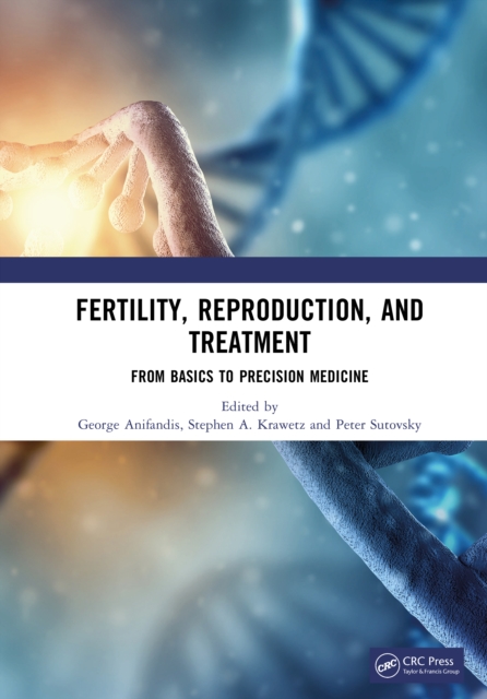 Fertility, Reproduction, and Treatment