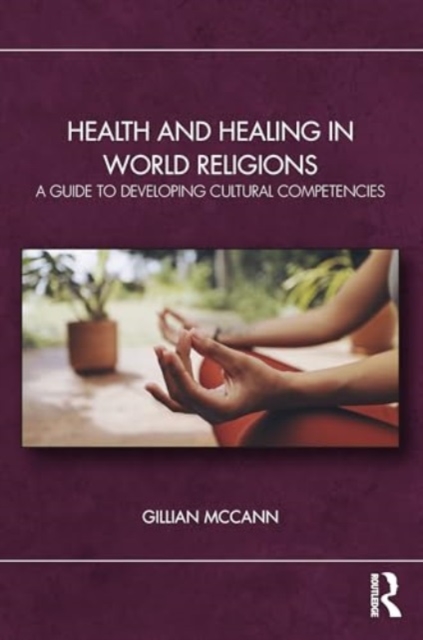 Health and Healing in World Religions