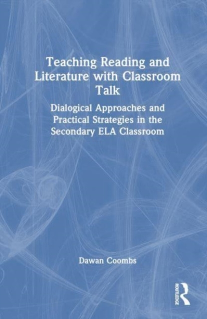 Teaching Reading and Literature with Classroom Talk