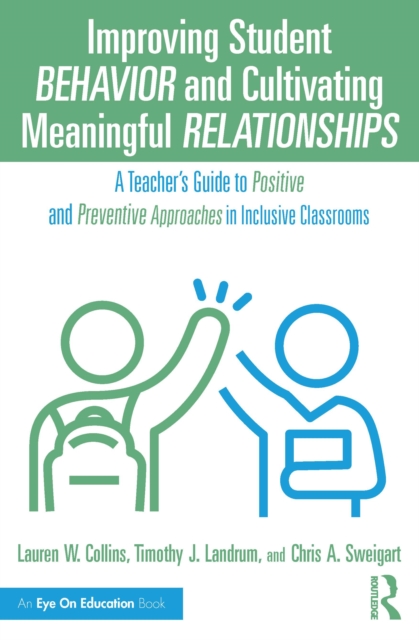Improving Student Behavior and Cultivating Meaningful Relationships