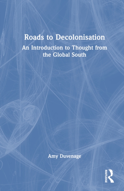 Roads to Decolonisation