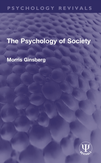 The Psychology of Society