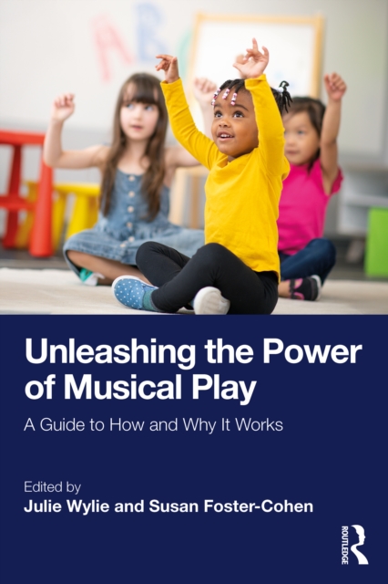 Unleashing the Power of Musical Play