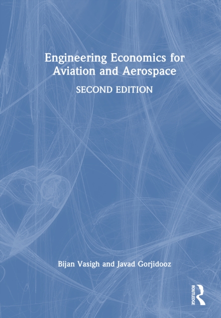 Engineering Economics for Aviation and Aerospace
