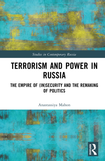 Terrorism and Power in Russia