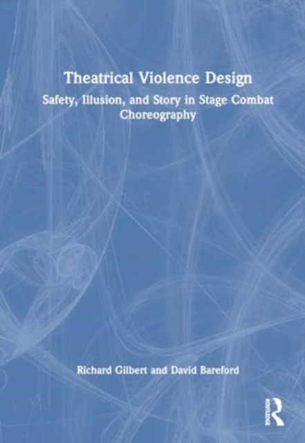 Theatrical Violence Design