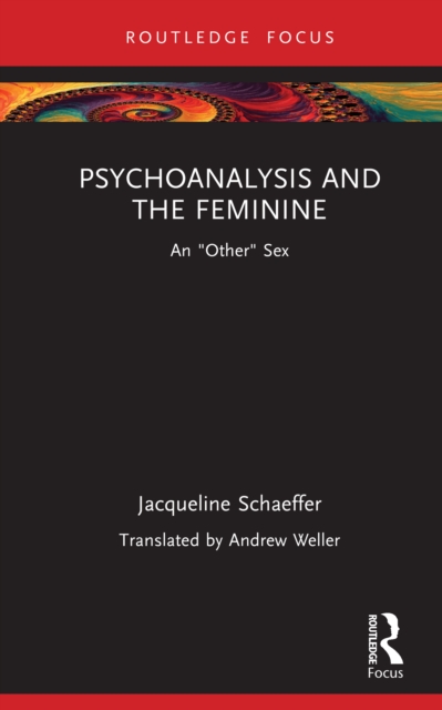 Psychoanalysis and the Feminine