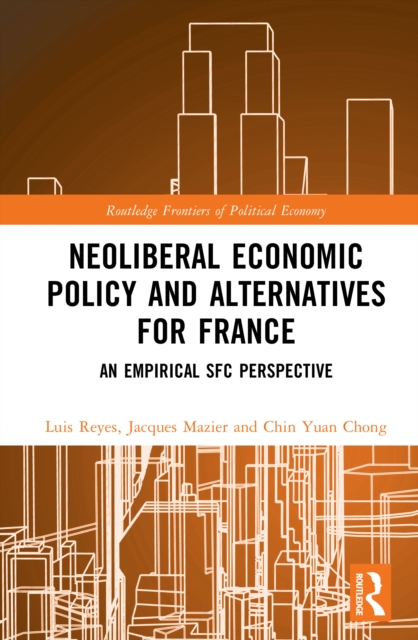 Neoliberal Economic Policy and Alternatives for France