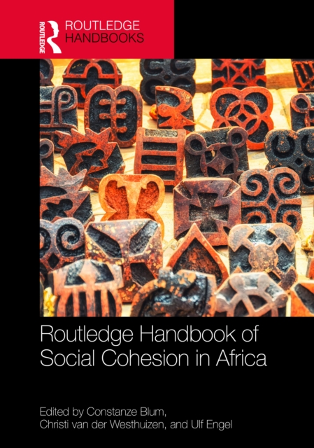 Routledge Handbook of Social Cohesion in Africa