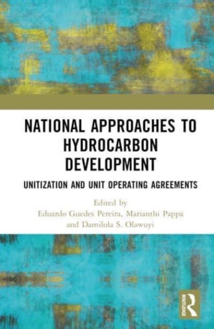 National Approaches to Hydrocarbon Development