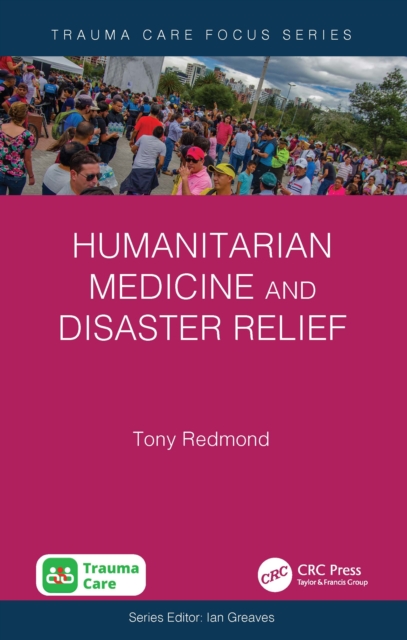 Humanitarian Medicine and Disaster Relief