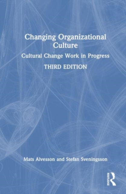 Changing Organizational Culture