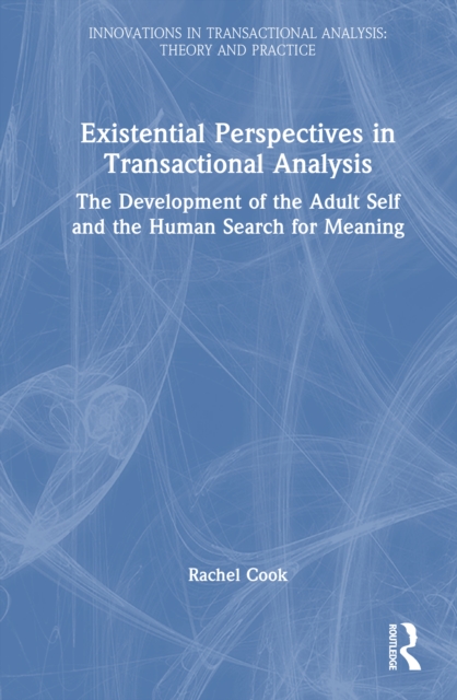 Existential Perspectives in Transactional Analysis