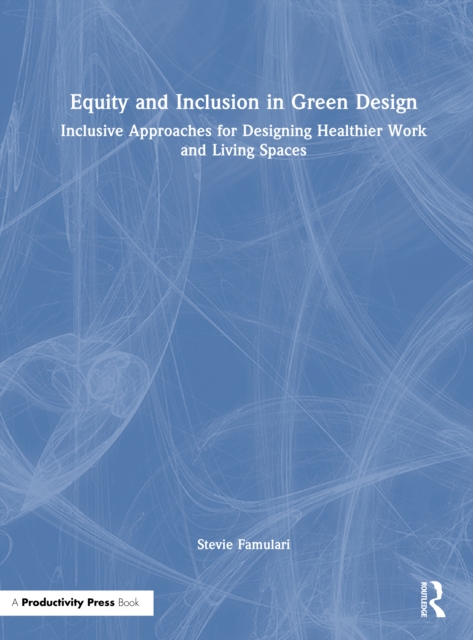 Equity and Inclusion in Green Design