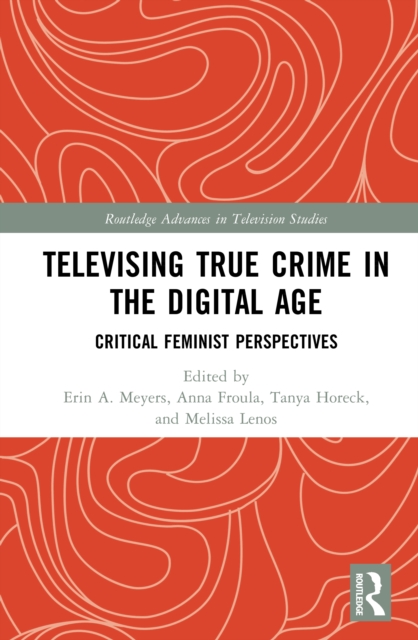 Televising True Crime in the Digital Age