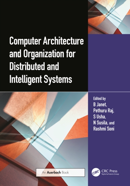 Computer Architecture and Organization for Distributed and Intelligent Systems
