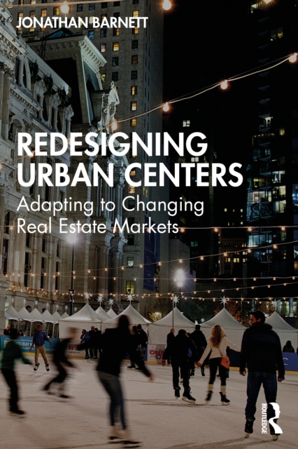 Redesigning Urban Centers