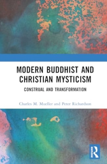 Modern Buddhist and Christian Mysticism