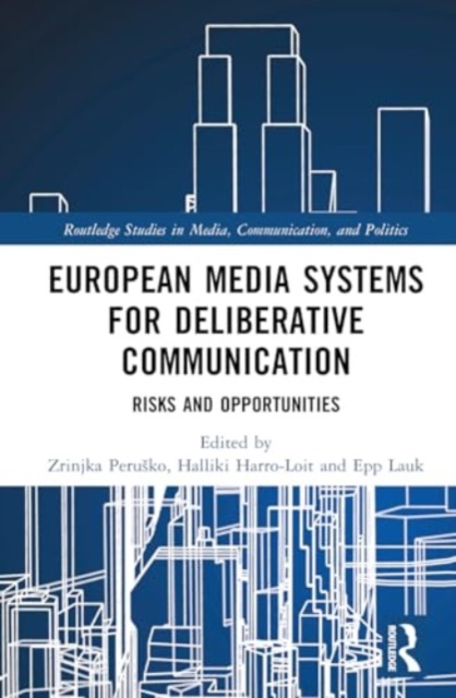 European Media Systems for Deliberative Communication