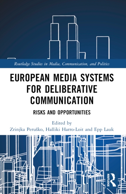European Media Systems for Deliberative Communication