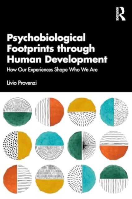 Psychobiological Footprints through Human Development