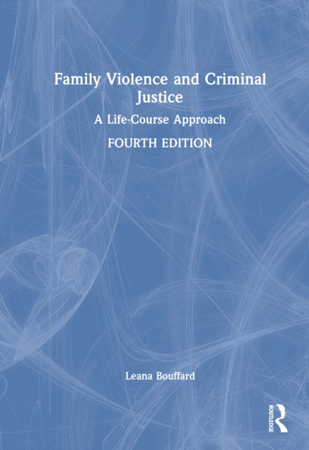 Family Violence and Criminal Justice