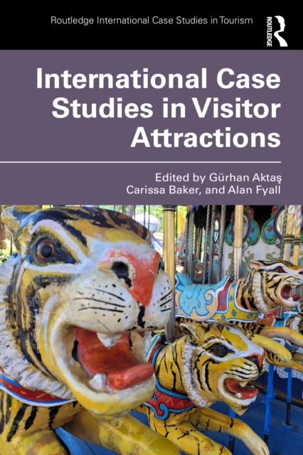 International Case Studies in Visitor Attractions
