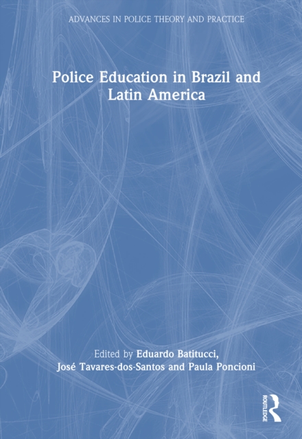 Police Education in Brazil and Latin America