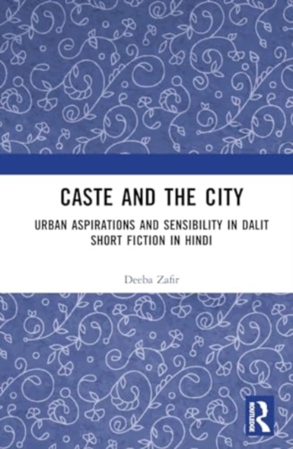 Caste and the City