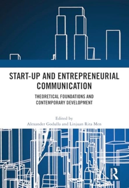 Start-up and Entrepreneurial Communication