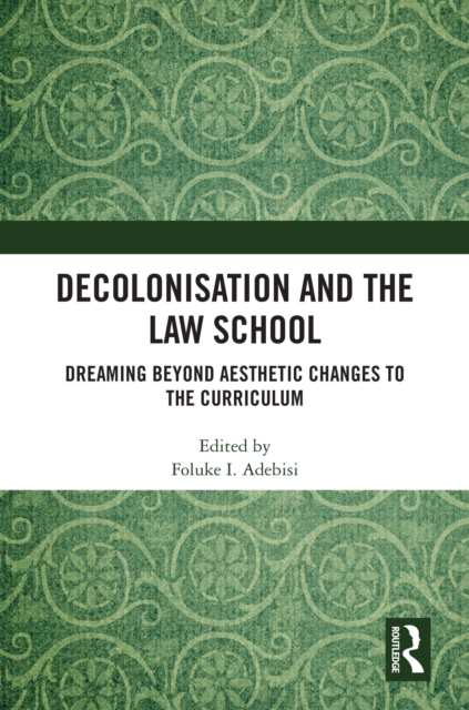 Decolonisation and the Law School