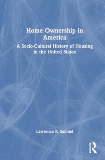 Home Ownership in America