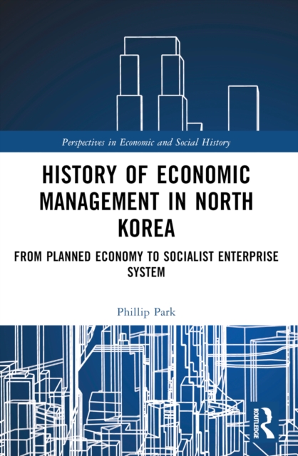 History of Economic Management in North Korea