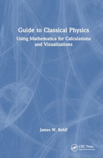 Guide to Classical Physics