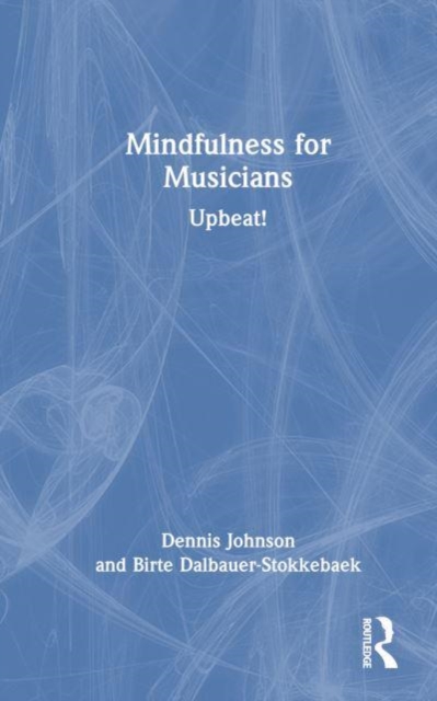 Mindfulness for Musicians