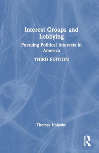 Interest Groups and Lobbying