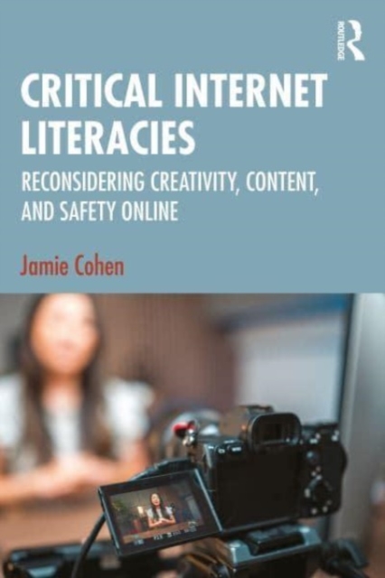 Critical Internet Literacies