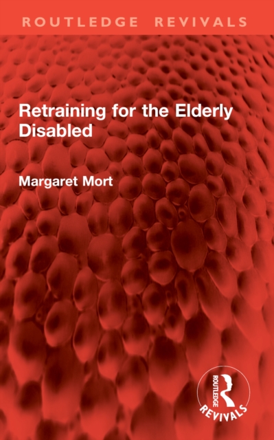 Retraining for the Elderly Disabled