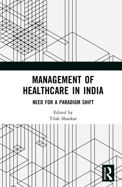 Management of Healthcare in India