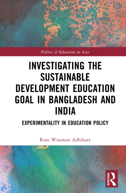 Investigating the Sustainable Development Education Goal in Bangladesh and India