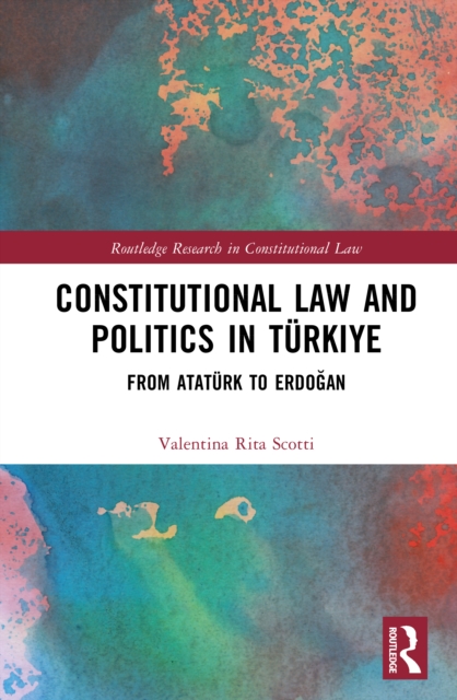 Constitutional Law and Politics in Turkiye